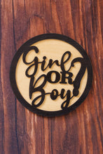 Load image into Gallery viewer, Girl or Boy ? - Round
